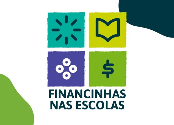 Financinhas nas Escolas